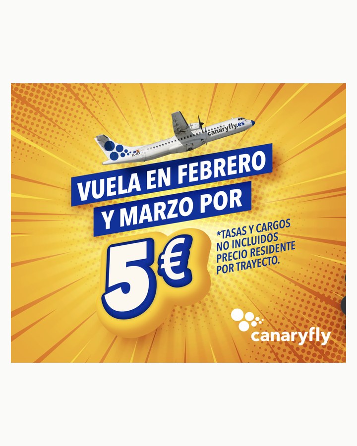 CanaryFly — promoción de febrero y marzo